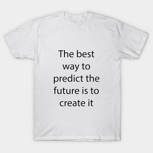 Inspirational Quote 12 T-Shirt